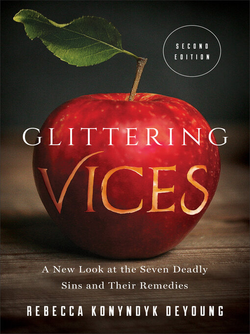 Title details for Glittering Vices by Rebecca Konyndyk DeYoung - Available